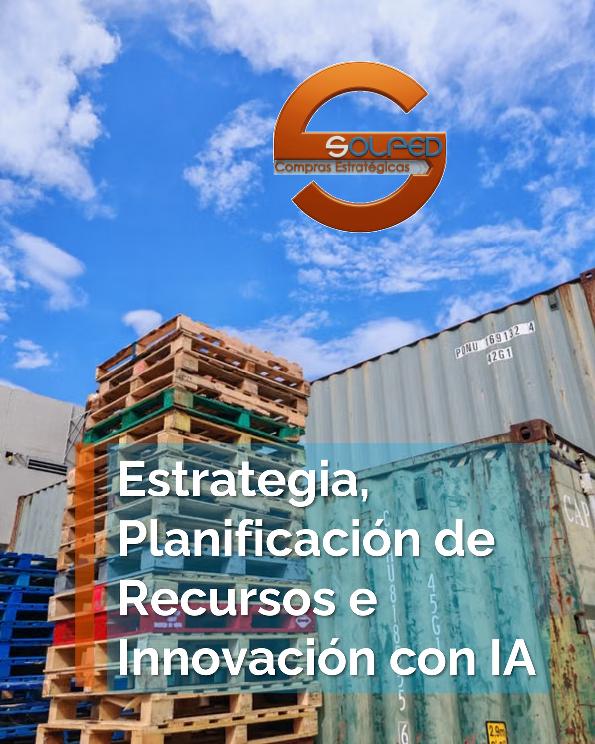 Curso LOG 3: Estrategia, Planificación de Recursos e Innovación con IA (Mín. 8 participantes)